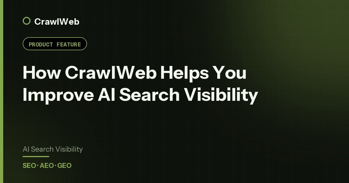 How CrawlWeb Helps You Improve AI Search Visibility — CrawlWeb guide cover